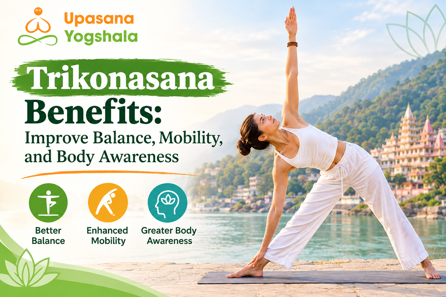 Trikonasana Benefits: Improve Balance, Mobility, and Body Awareness